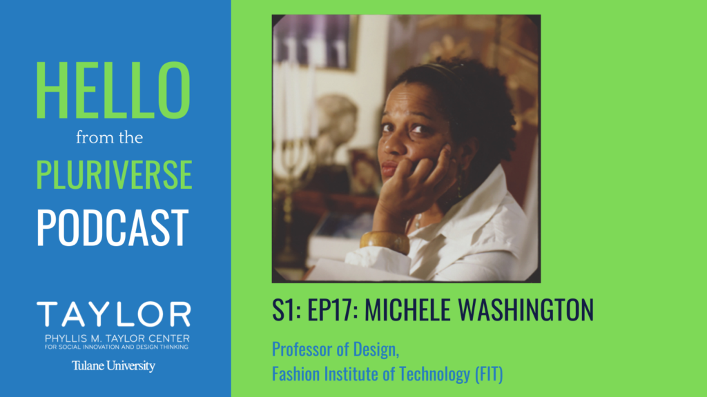 S1: Ep17: Hello from the Pluriverse: Michele Washington